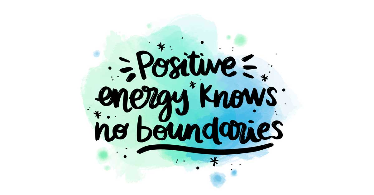 Positive Energy Knows No Boundries